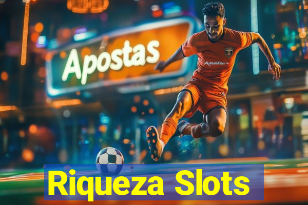 Riqueza Slots